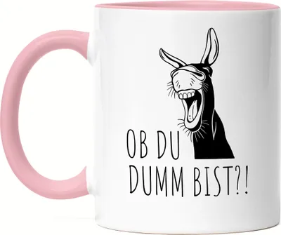Produktbild von Ob du dumm bist?! Tasse Rosa Büro Geschenk Sarkasmus Mitarbeiter Chef Kollegen Witzig Esel