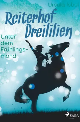 Produktbild von Reiterhof Dreililien 9 - Unter dem Frühlingsmond