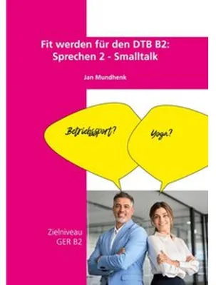 Obrázok produktu pre Fit werden für den DTB B2 Sprechen 2 - Smalltalk