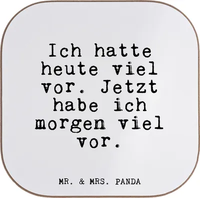 Produktbild von Mr. & Mrs. Panda Untersetzer Glas Ich hatte heute viel... - Weiß - Geschenk, Freundin, gläseruntersetzer, Spruch, Tasse, Tassenuntersetzer, für Gläser, lustig, Zitat