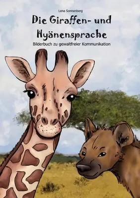 Produktbild von Die Giraffen- und Hyänensprache