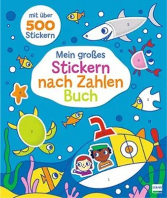 Image de Mein großes Stickern-nach-Zahlen-Buch