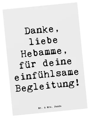 Produktbild von Mr. & Mrs. Panda Postkarte Spruch Liebe Hebamme - Weiß - Geschenk, Dankbarkeit, bildkarte, fachliche Unterstützung, Geburt, Ansichtskarten, hingebungsvolle Arbeit