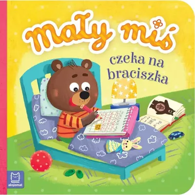 Produktbild von Książeczka Mały miś czeka na braciszka / Aksjomat