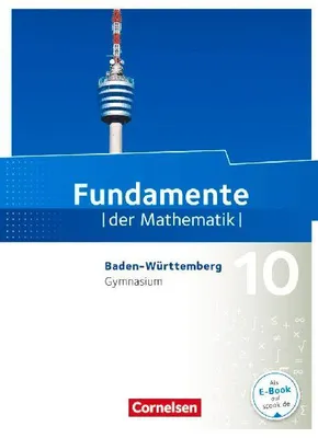 Produktbild von Fundamente der Mathematik 10. Schuljahr - Baden-Württemberg - Schülerbuch