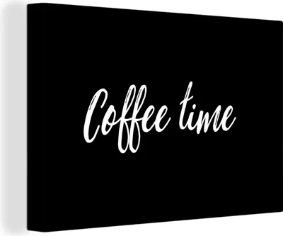 Produktbild von OneMillionCanvasses® - Leinwandbilder - 150x100 cm, Sprichwörter - Kaffeezeit - Zitate, Wandbilder Kunstdruck Wanddekoration - Foto auf Leinwand - Gemälde auf Holzrahmen