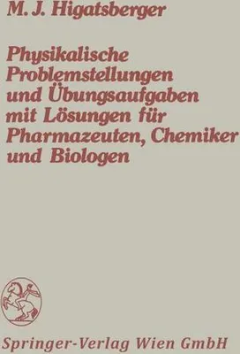 Obrázek produktu pro Physikalische Problemstellungen und Übungsaufgaben mit Lösungen für Pharmazeuten, Chemiker und Biologen