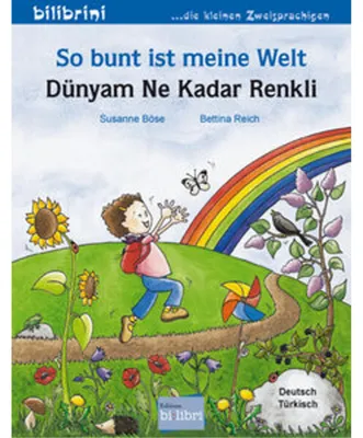 Produktbild von So bunt ist meine Welt (Deutsch-Türkisch)