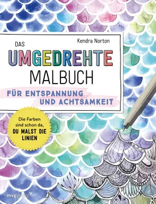 Produktbild von Das umgedrehte Malbuch - Für Achtsamkeit und Entspannung