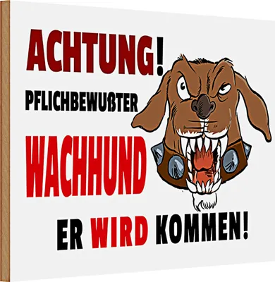 Produktbild von Holzschild Spruch Warnschild 30x20cm Achtung pflichtbewußter Hund