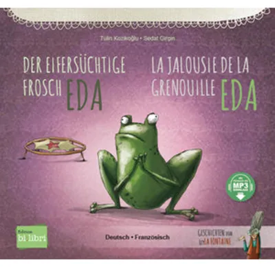 Produktbild von Der eifersüchtige Frosch Eda (Deutsch-Französisch)