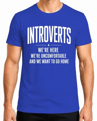 Productafbeelding van Introverte. We voelen ons ongemakkelijk. Uitspraak: "Ik wil weg." Sarcasme. Heren T-shirt, blauw, maat XL