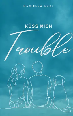 Produktbild von Küss mich Trouble