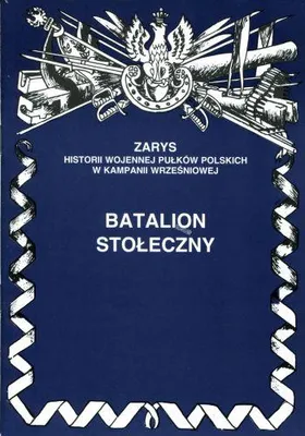 Zdjęcie produktu dla Zarzycki, P: Batalion stoleczny