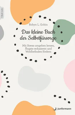 Produktbild von Das kleine Buch der Selbstfürsorge