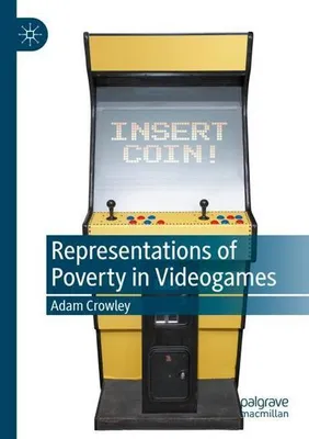 Obrázok produktu pre Representations of Poverty in Videogames