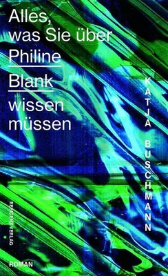 Immagine prodotto di Buschmann, K: Alles was Sie über Philine Blank wissen müssen