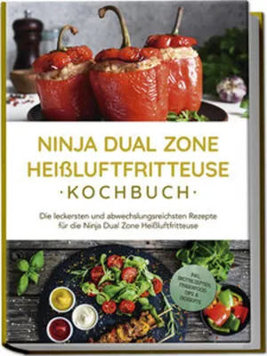 Obrázok produktu pre Ninja Dual Zone Heißluftfritteuse Kochbuch: Die leckersten und abwechslungsreichsten Rezepte für die Ninja Dual Zone Heißluftfritteuse - inkl. Brotrezepten, Fingerfood, Dips & Desserts