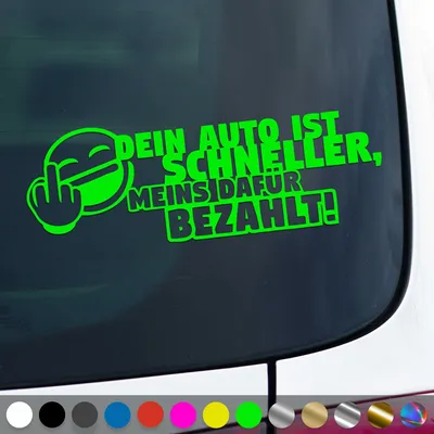 Produktbild von PantherPixel Dein Auto Ist Schneller Aufkleber Meins Bezahlt Sticker Auto Geschenkidee Farbe Neon-Grün