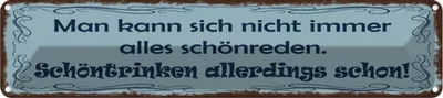 Produktbild von vianmo Blechschild 10x46 cm Nicht schönreden schöntrinken Spruch Zitat