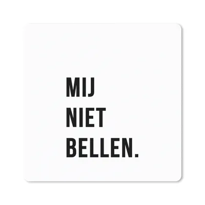 Produktbild von MuchoWow® Mauspad Mousepad Zitate - Sprichwörter - Ruf mich nicht an. - Weiß 30x30 cm - Mousepads - Maus Mat - Pad - Mausunterlage - Gaming