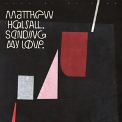 Image de Matthew Halsall - Sending My Love CD