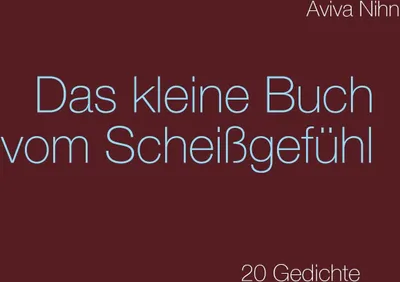 Produktbild von Das kleine Buch vom Scheißgefühl