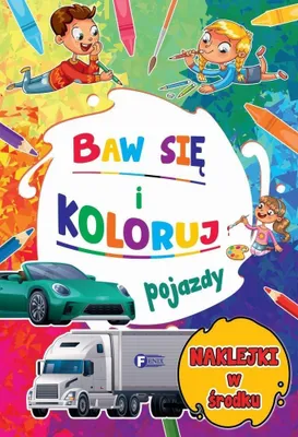 Produktbild von Pojazdy. Książka dla dzieci Baw się i koloruj