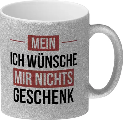 Produktbild von Mein ICH WÜNSCHE MIR NICHTS Glitzer-Kaffeebecher