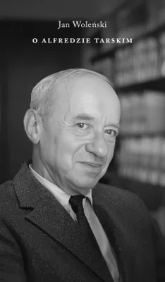 Produktbild von O Alfredzie Tarskim - biografia geniusza logiki i matematyki