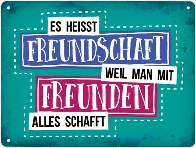 Produktbild von Metallschild XL mit Spruch: Es heißt Freundschaft, weil ... Schild Blechschild