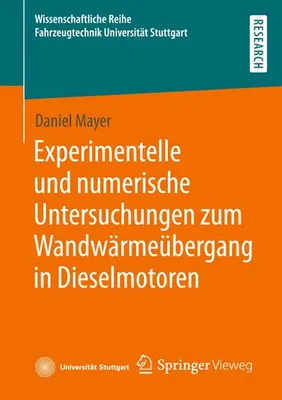 Image de Experimentelle und numerische Untersuchungen zum Wandwärmeübergang in Dieselmotoren