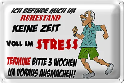 Produktbild von Blechschild Spruch 30x20cm ich befinde mich im Ruhestand