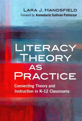 Produktbild von Literacy Theory as Practice