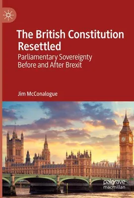 Obrázok produktu pre The British Constitution Resettled