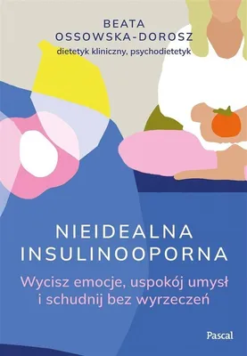 Obrázok produktu pre Nieidealna insulinooporna - poradnik zdrowego stylu życia