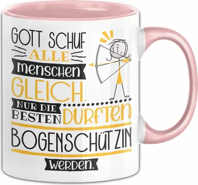 Produktbild von Bogenschützin Geschenk Becher Tasse Gott Schuf Alle Menschen Gleich Nur Die Besten Durfeten Bogenschützin Werden Geschenkidee Lustig (Rosa)