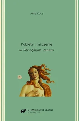 Produktbild von Kobiety i milczenie w "Pervigilium Veneris"
