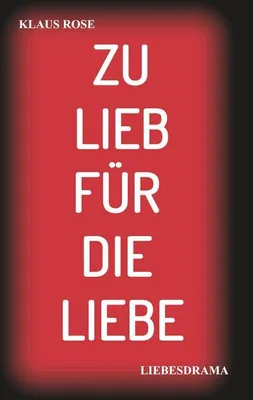 Produktbild von Zu Lieb Für Die Liebe