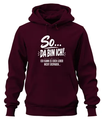Produktbild von So Da bin ich Ich kann es euch nicht Statement Sarkasmus Hoodie Kapuzenpullover, Burgundy, XXL