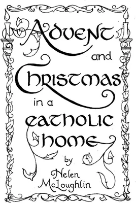 Produktbild von Advent and Christmas in a Catholic Home