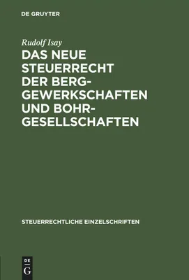 Produktbild von Das neue Steuerrecht der Berggewerkschaften und Bohrgesellschaften