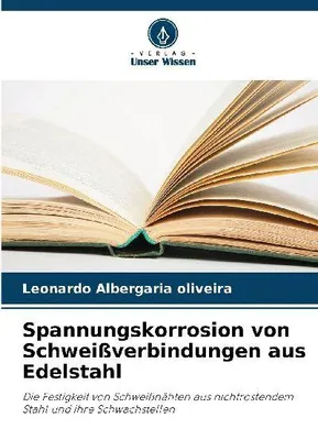 Produktbild von Spannungskorrosion von Schweißverbindungen aus Edelstahl