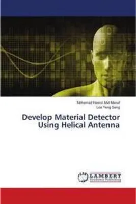 Produktbild von Entwicklung eines Materialdetektors mit Hilfe einer Spiralantenne