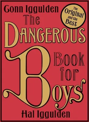 Produktbild von The Dangerous Book for Boys