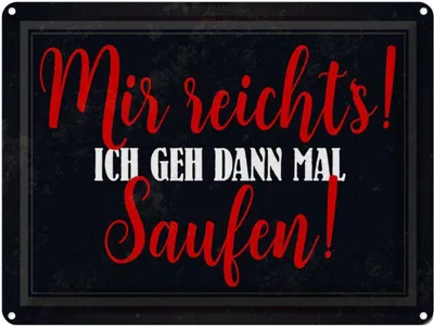 Produktbild von vianmo Blechschild 30x40 cm Alkohol mir reicht's ich geh saufen Spruch Zitat