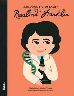 Immagine prodotto di Rosalind Franklin - Little People, BIG DREAMS (Deutsche Ausgabe)