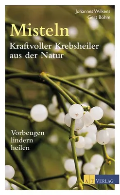 Obrázok produktu pre Misteln - kraftvolle Krebsheiler aus der Natur