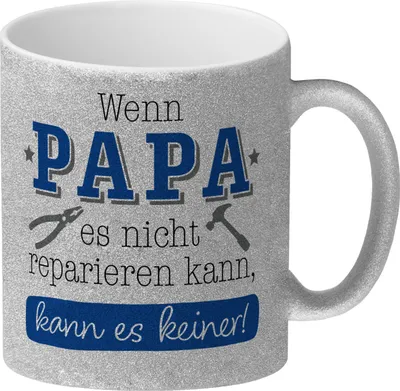 Produktbild von Papa Geschenk Glitzer-Kaffeebecher mit Spruch Wenn Papa scheitert scheitert