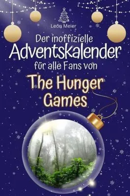 Produktbild von Der inoffizielle Adventskalender für alle Fans von The Hunger Games